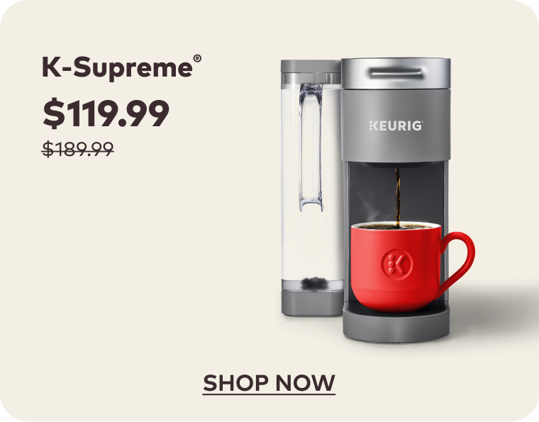 Keurig® K-Supreme® Single Serve Coffee Maker