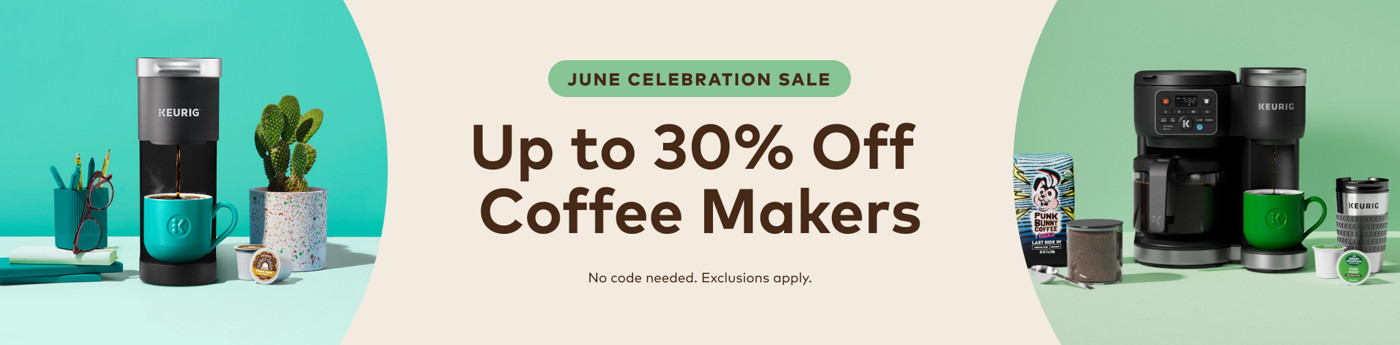 up to 30% off keurig coffee makers for this president's day