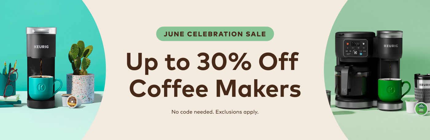 up to 30% off keurig coffee makers for this president's day