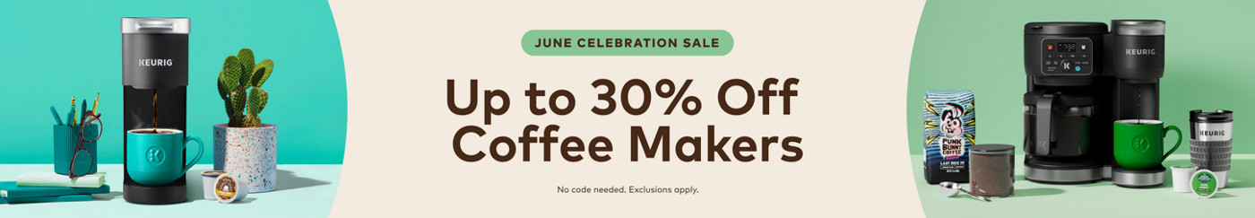up to 30% off keurig coffee makers for this president's day