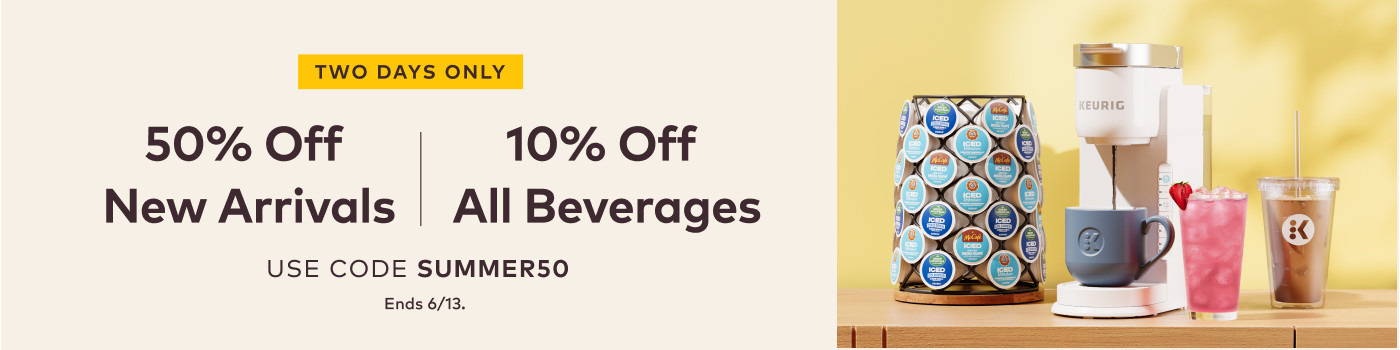 up to 50% off sitewide on keurig products