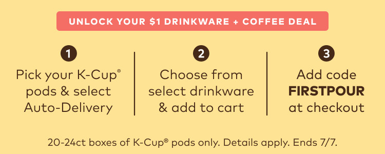 unlock your $1 drinkware and coffee deal