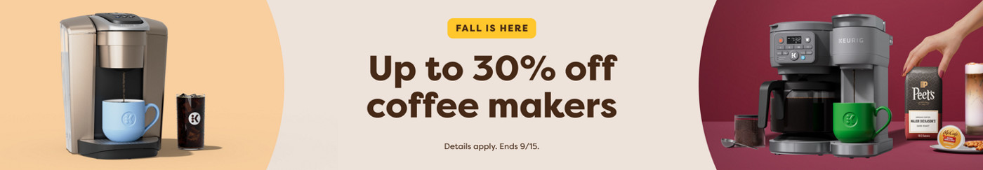 up to 30% off keurig coffee makers
