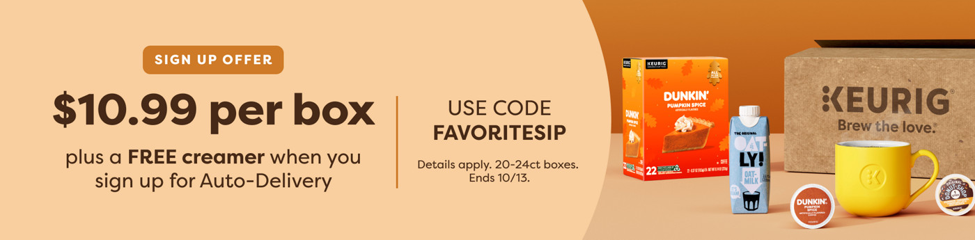 $10.99 per box when you sign up for Auto-Delivery - use code FAVORITESIP