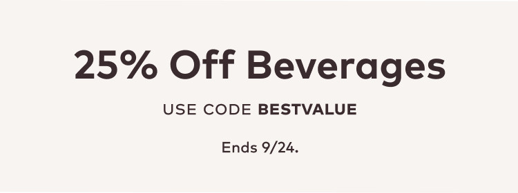 up to 25% off all beverages