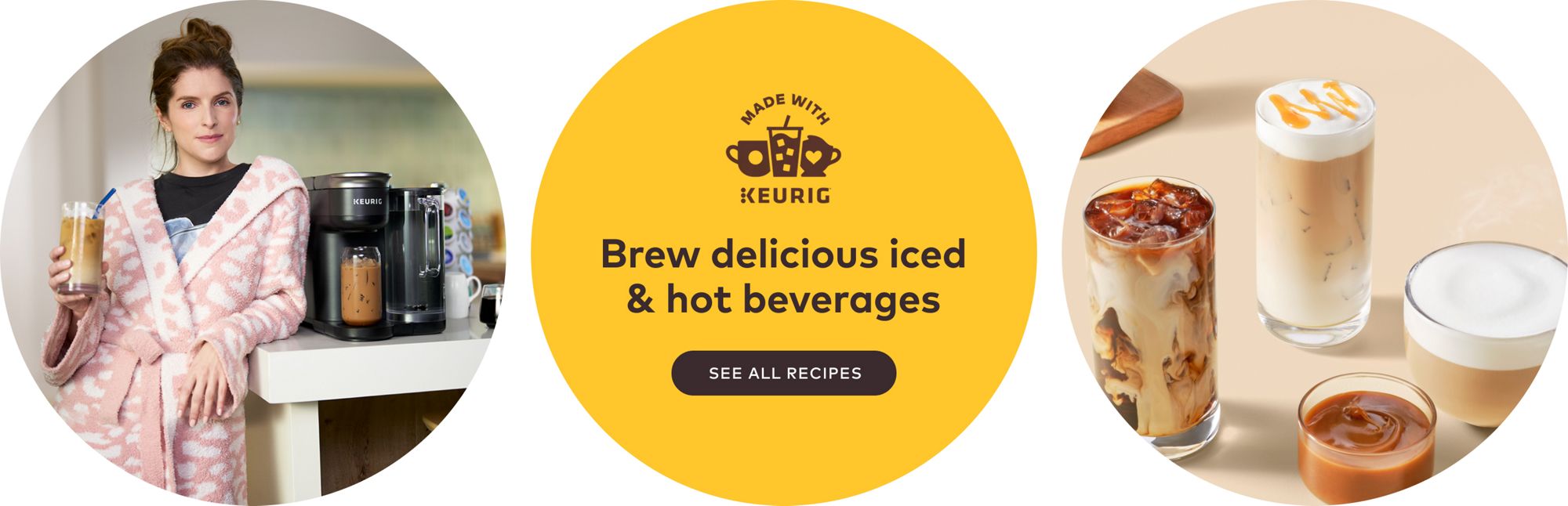 Discover creative ways to enjoy your Keurig® favourites. See all recipes