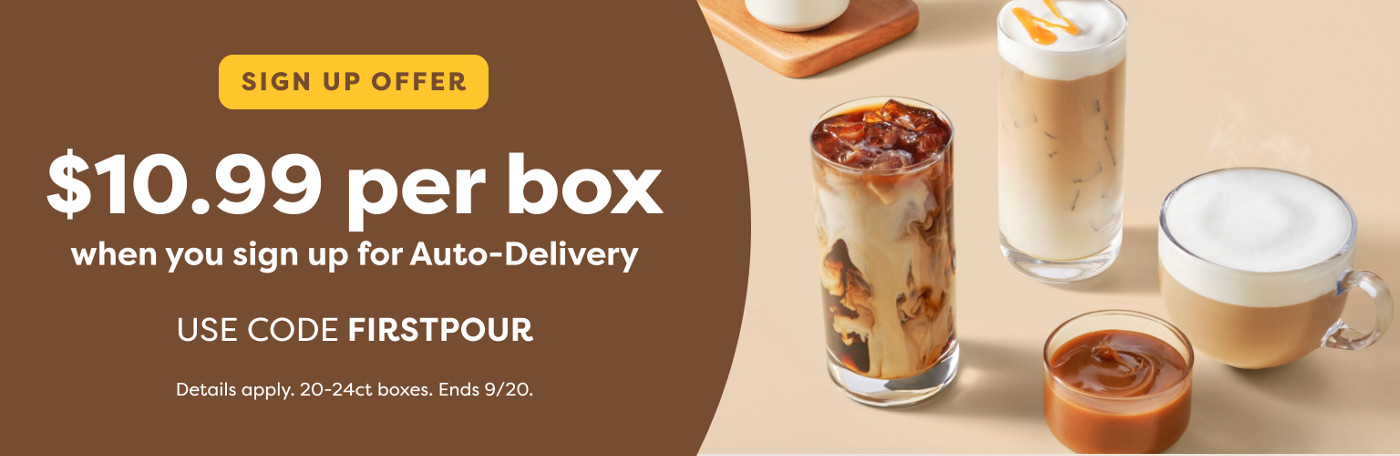 $10.99 per box when you sign up for Auto-Delivery - use code FIRSTPOUR