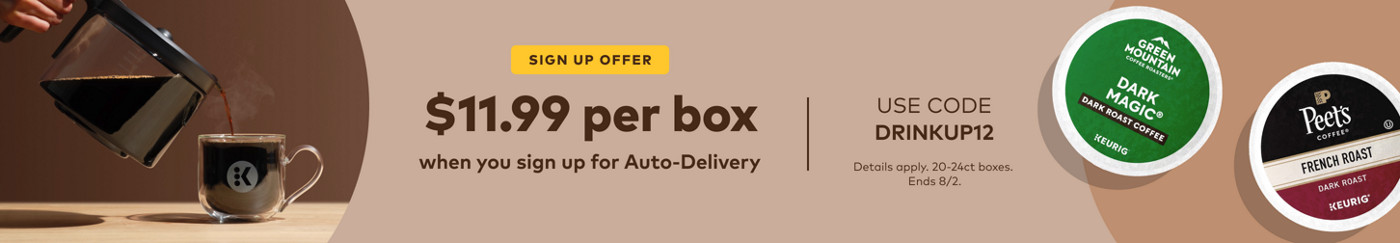 *$11.99 per box when you sign up for Auto-Delivery - use code DRINKUP12