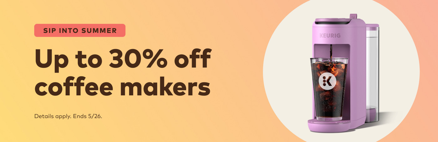 up to 30% off keurig coffee makers