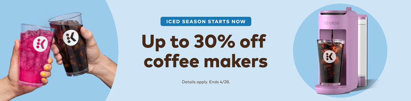 up to 30% off keurig coffee makers