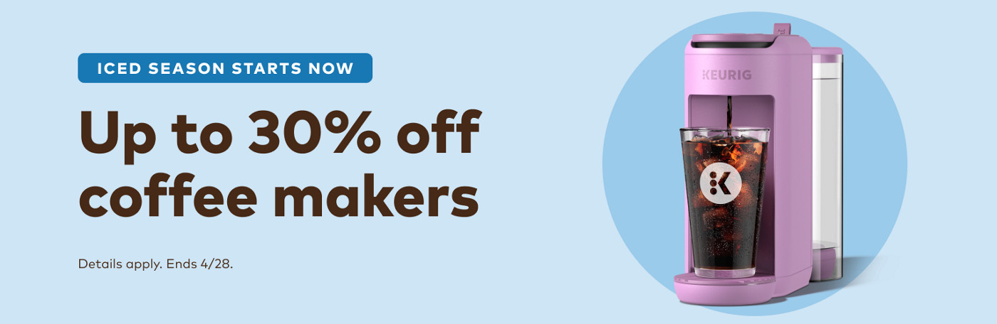 up to 30% off keurig coffee makers