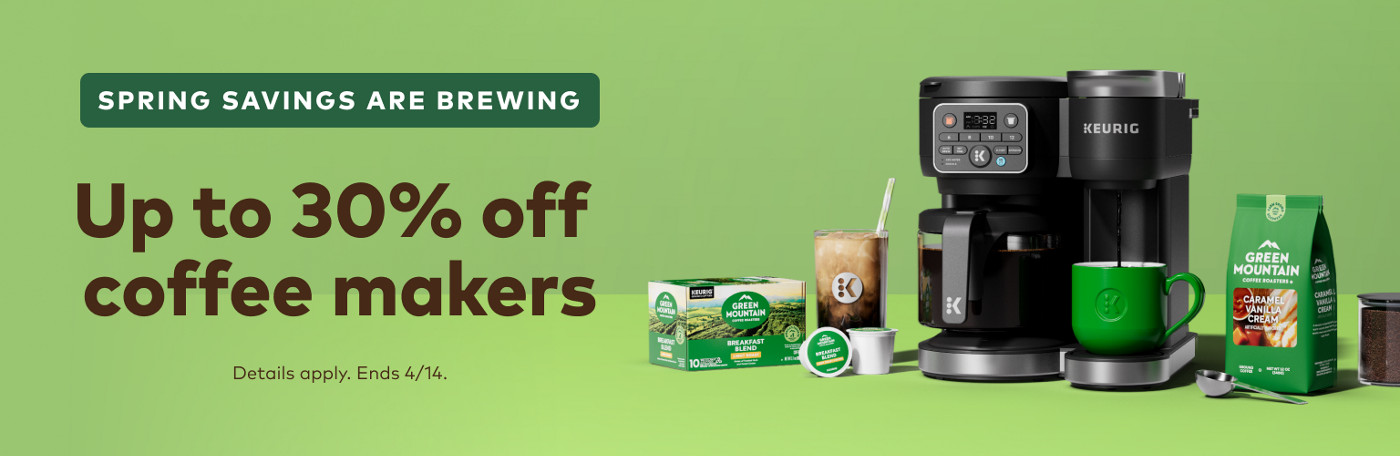up to 30% off keurig coffee makers