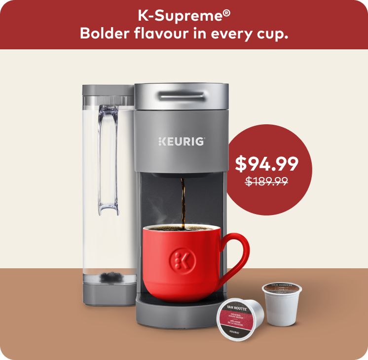 K-Supreme® $99.99 was $189.99, with Keurig starter kit