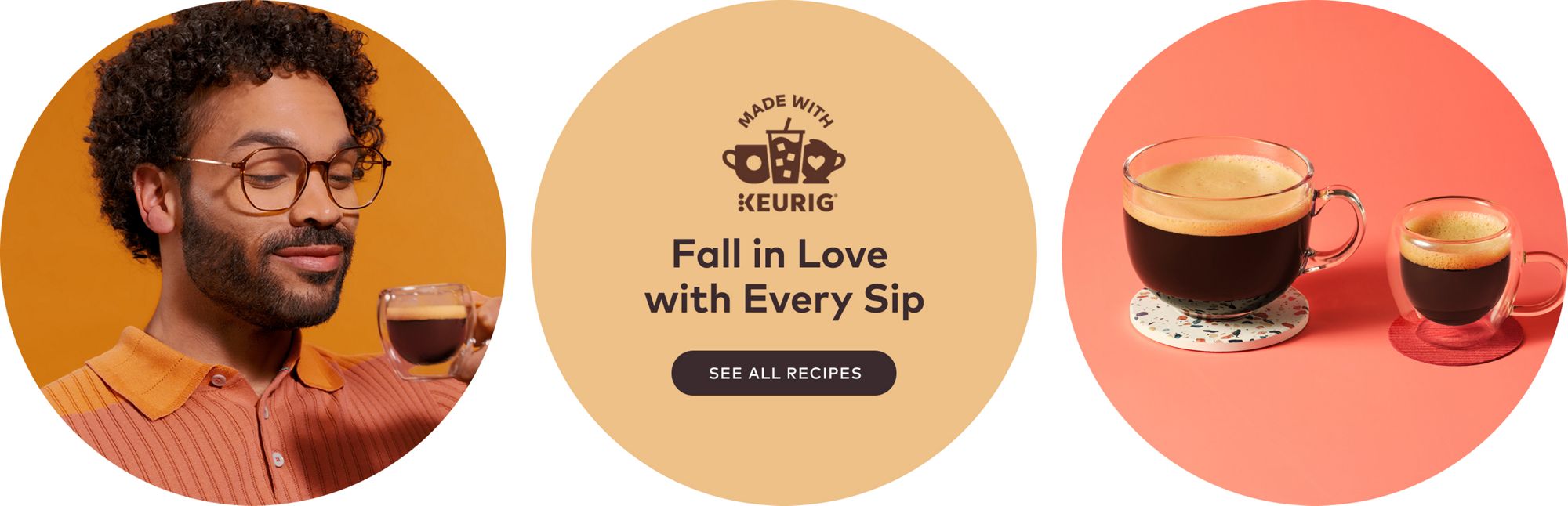 Discover creative ways to enjoy your Keurig® favourites. See all recipes