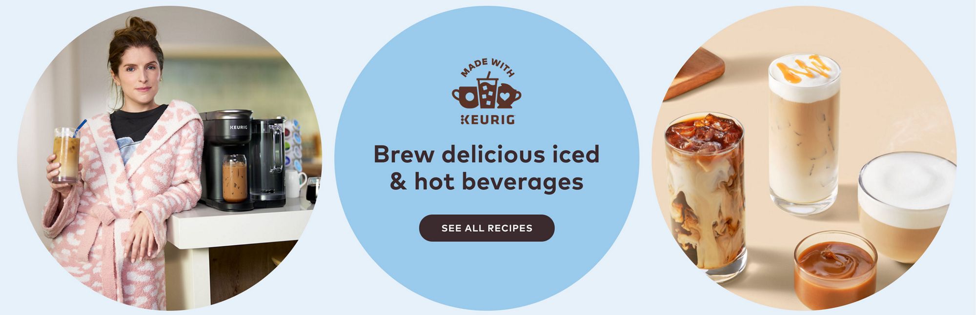 Discover creative ways to enjoy your Keurig® favourites. See all recipes