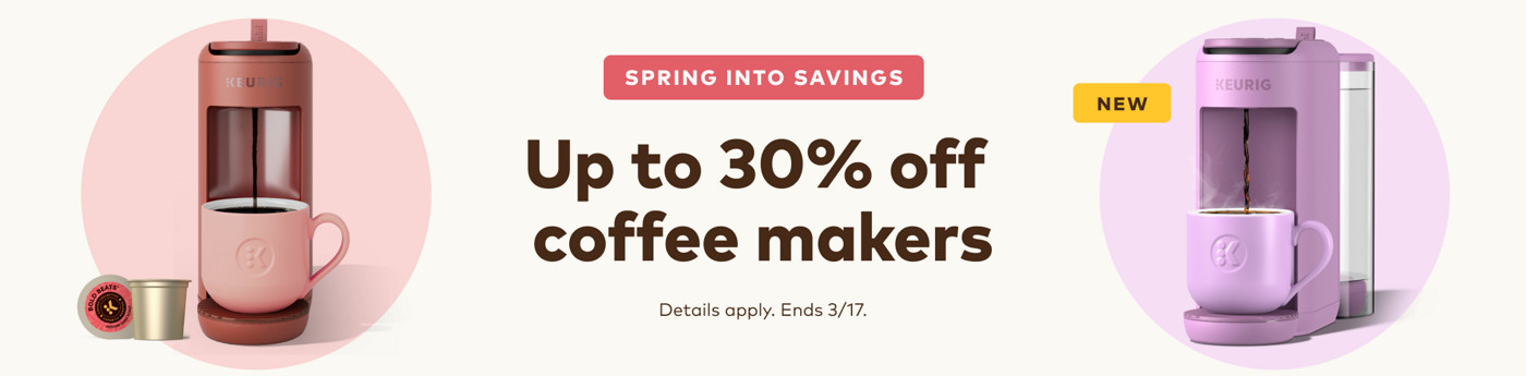 up to 30% off keurig coffee makers