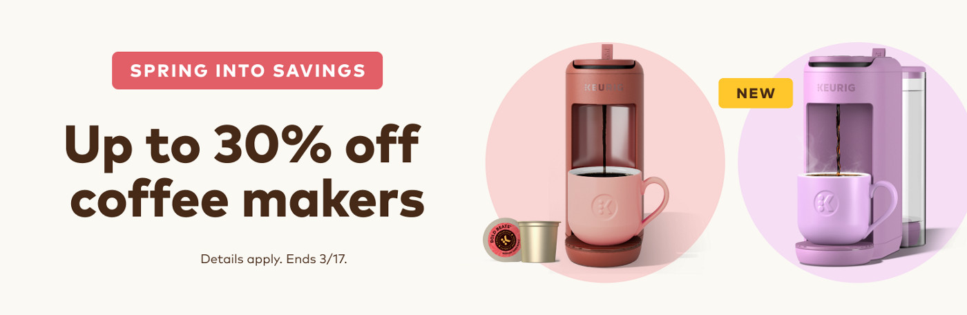 up to 30% off keurig coffee makers