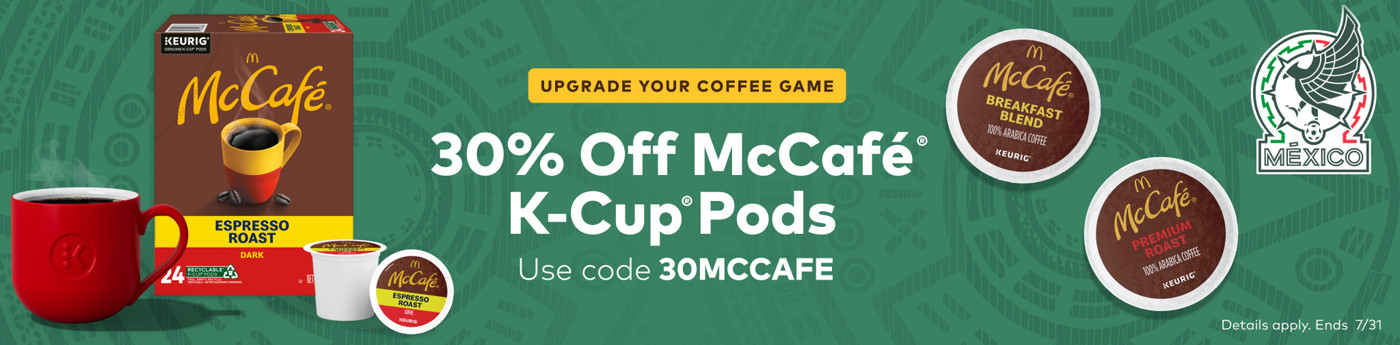 30% Off McCafé K-Cup Pods - use code MCCAFE30
