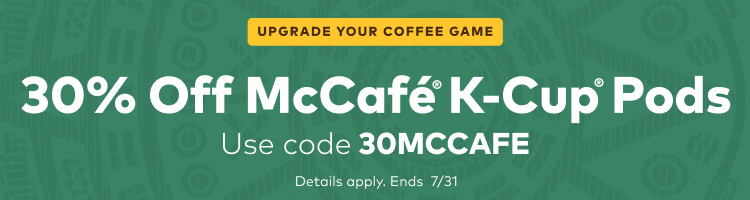 30% Off McCafé K-Cup Pods - use code MCCAFE30