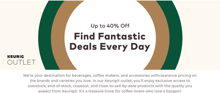 40% off Keurig outlet products with code OUTLET40