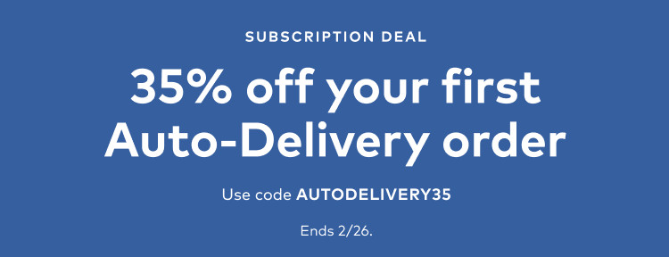 35% off your first auto-delivery order