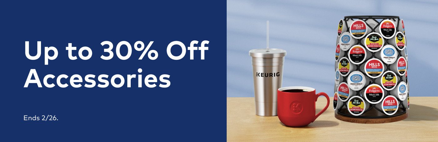 up to 30% off keurig accessories for this president's day