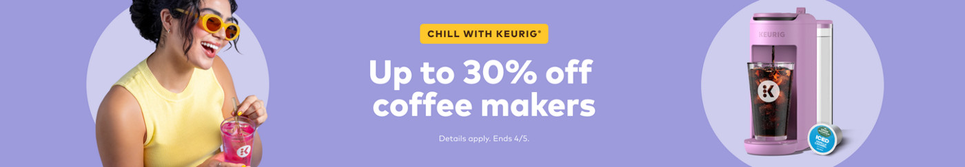 up to 30% off keurig coffee makers